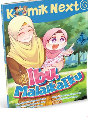 KOMIK NEXT G VOL. 527: IBU, MALAIKATKU