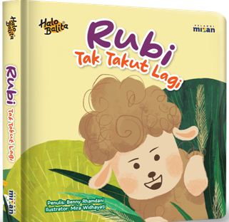 DONGENG HALO BALITA: RUBI TAK TAKUT LAGI (BOARDBOOK)