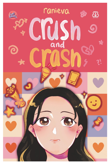 CRUSH AND CRASH (LIGHT NOVEL)