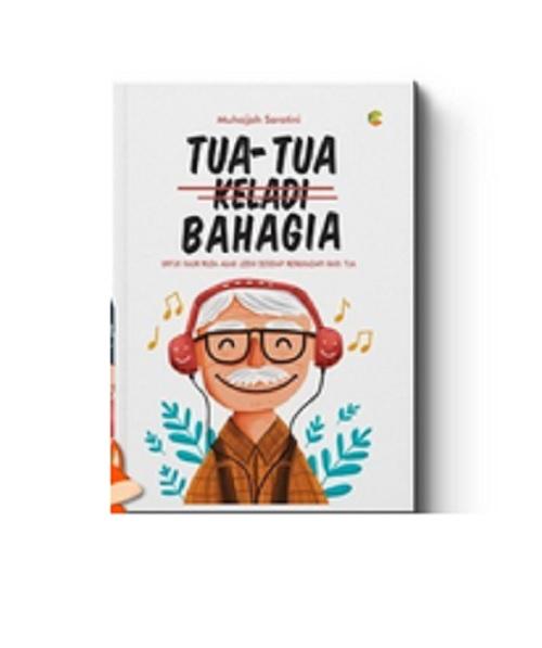 TUA-TUA BAHAGIA