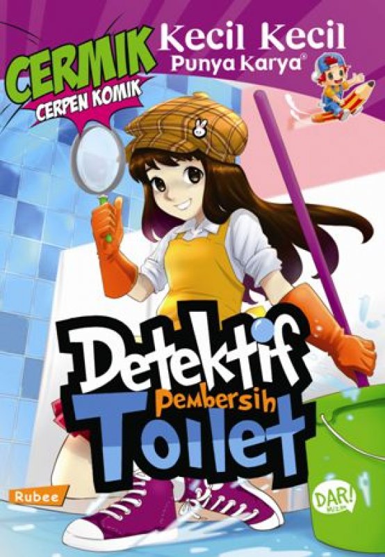 CERMIK KKPK: DETEKTIF PEMBERSIH TOILET