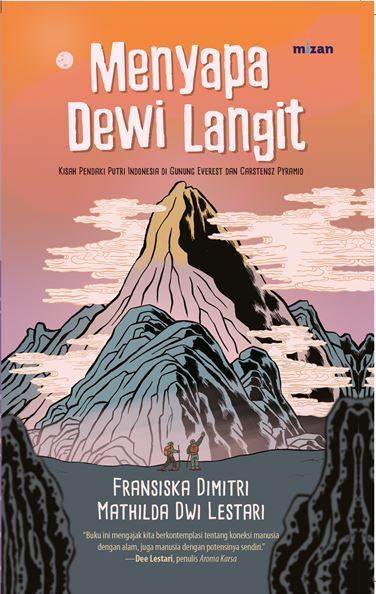 MENYAPA DEWI LANGIT