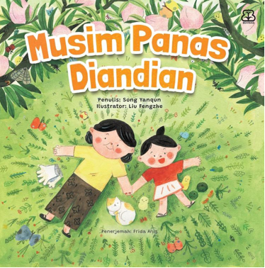 DONGENG ANAK DUNIA: MUSIM PANAS DIANDIAN