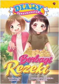 DIARY PERSAHABATAN #10: BERBAGI REZEKI