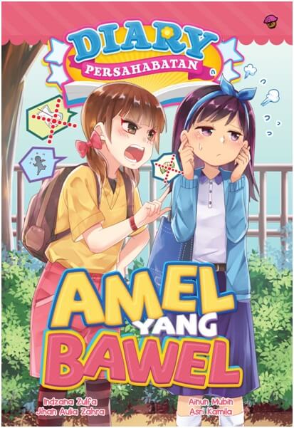 DIARY PERSAHABATAN #3: AMEL YANG BAWEL