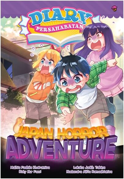 DIARY PERSAHABATAN #4: JAPAN HORROR ADVENTURE