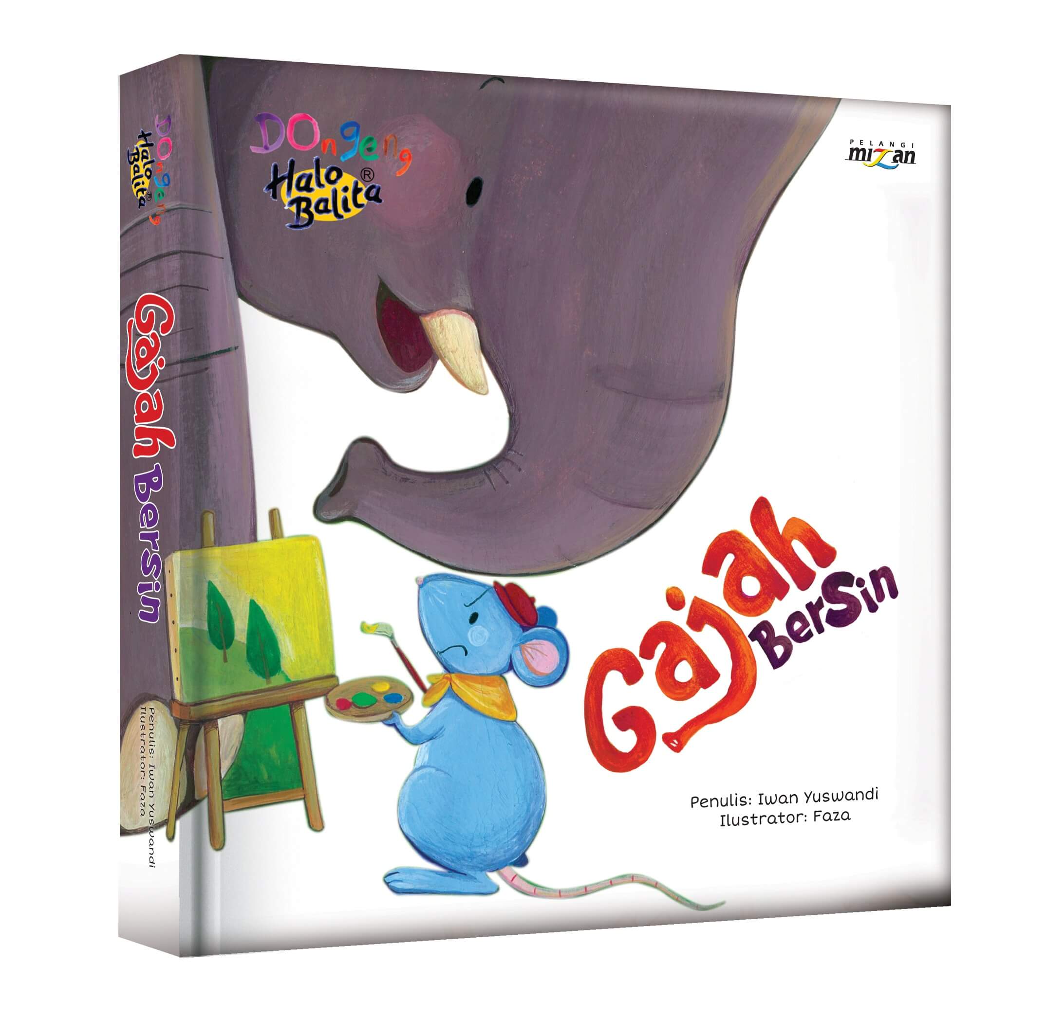 DONGENG HALO BALITA: GAJAH BERSIN (BOARDBOOK)-REPUBLISH