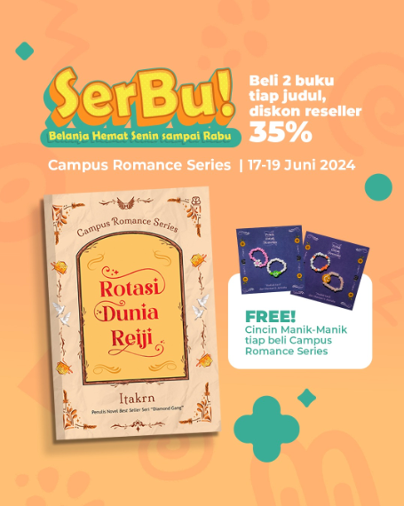 PAKET 3 - PROMO HEY JUNE 2024 BUKU CAMPUS ROMANCE ROTASI DUNIA REIJI