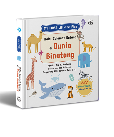 MY FIRST BOOK: MY FIRST LIFT-THE-FLAP: HALO, SELAMAT DATANG DI DUNIA BINATANG (BOARDBOOK)