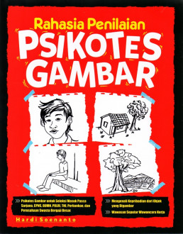 RAHASIA PENILAIAN PSIKOTES GAMBAR ( EDISI BARU - 2019 )