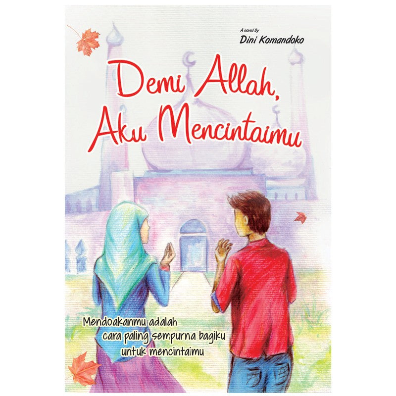 DEMI ALLAH AKU MENCINTAIMU