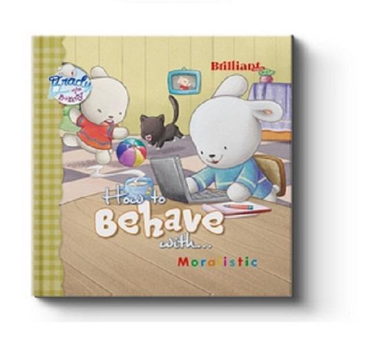 BRADY THE BUNNY - HOW TO BEHAVE WITH...