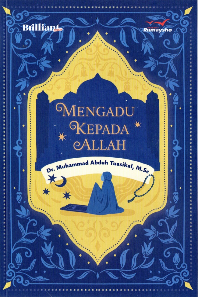 MENGADU KEPADA ALLAH