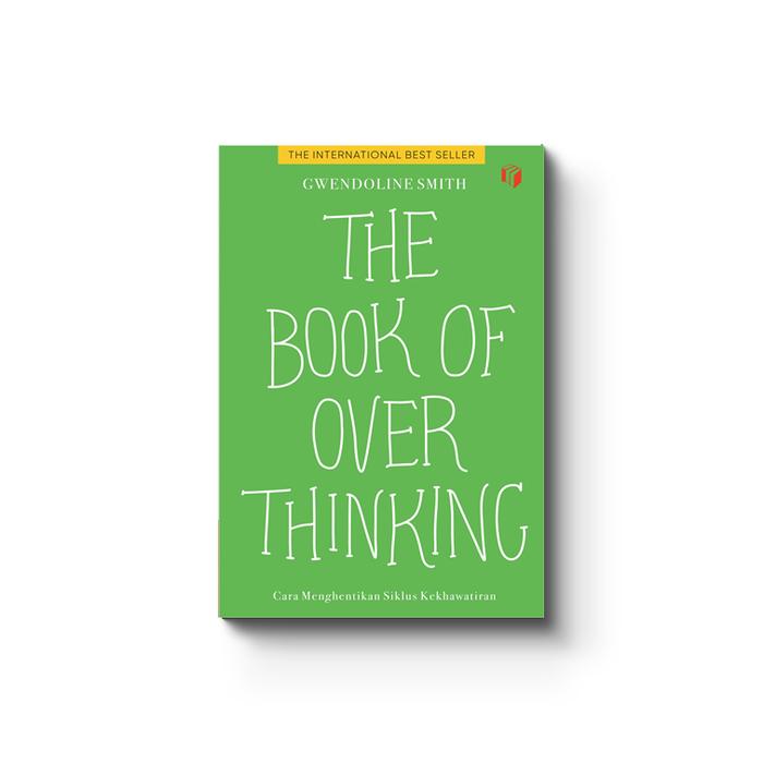 THE BOOK OF OVERTHINKING