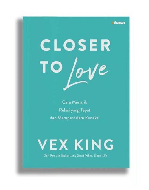 Closer to Love
