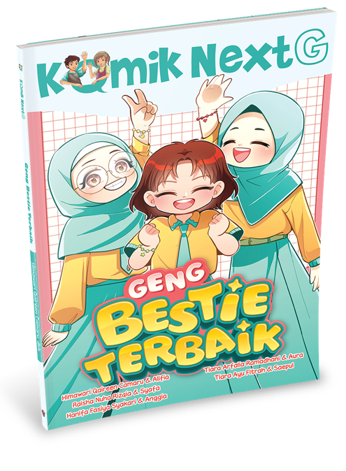 KOMIK NEXT G VOL. 728: GENG BESTIE TERBAIK