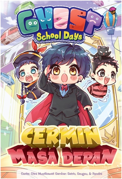 GHOST SCHOOL DAYS: CERMIN MASA DEPAN