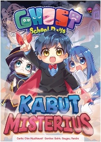 GHOST SCHOOL DAYS: KABUT MISTERIUS