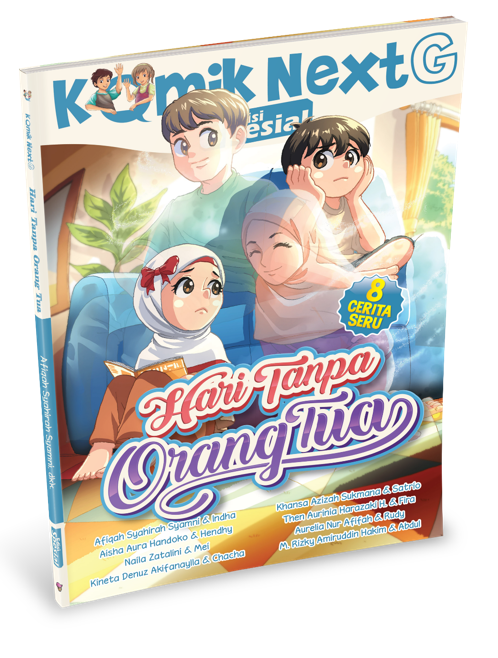 KOMIK NEXT G EDISI SPESIAL VOL. 9: HARI TANPA ORANG TUA