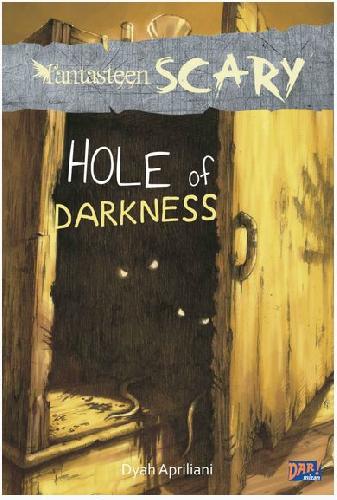 FANTASTEEN SCARY: HOLE OF DARKNESS