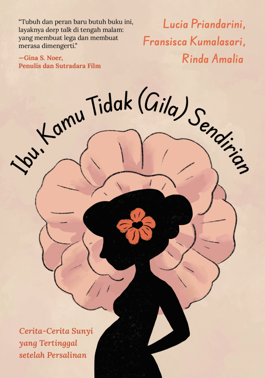 IBU, KAMU TIDAK (GILA) SENDIRIAN