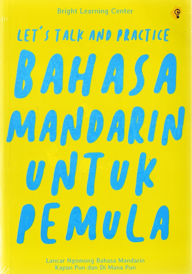 LETS TALK AND PRACTICE BAHASA MANDARIN UNTUK PEMULA