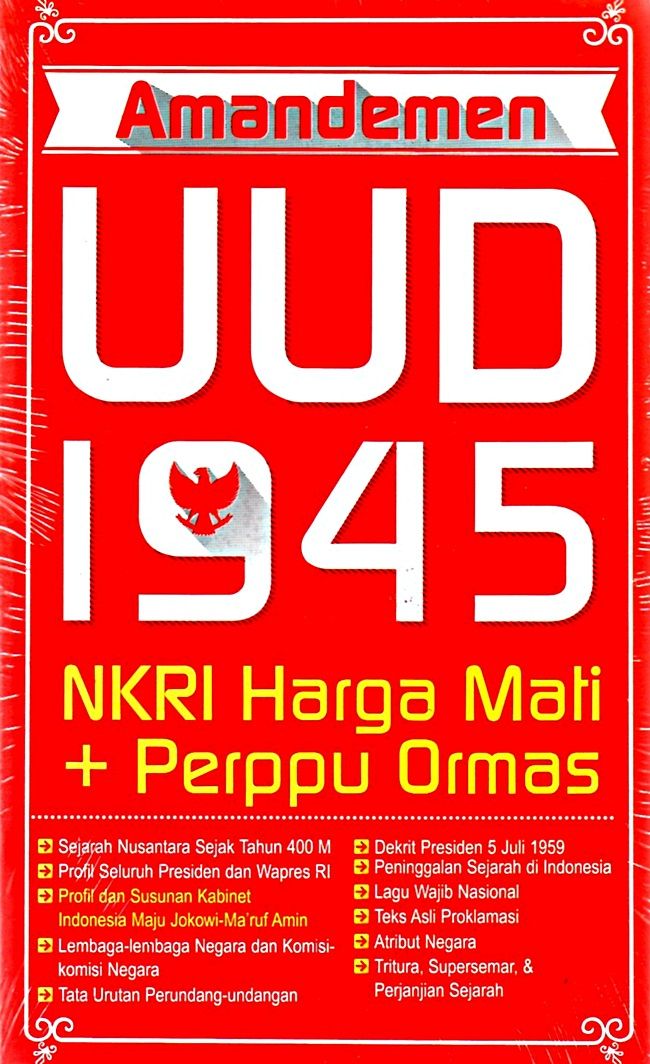 AMANDEMEN UUD 1945 NKRI HARGA MATI + PERPPU ORMAS ( PROFIL DAN SUSUNAN KABINET INDONESIA MAJU JOKOWI-MARUF AMIN )