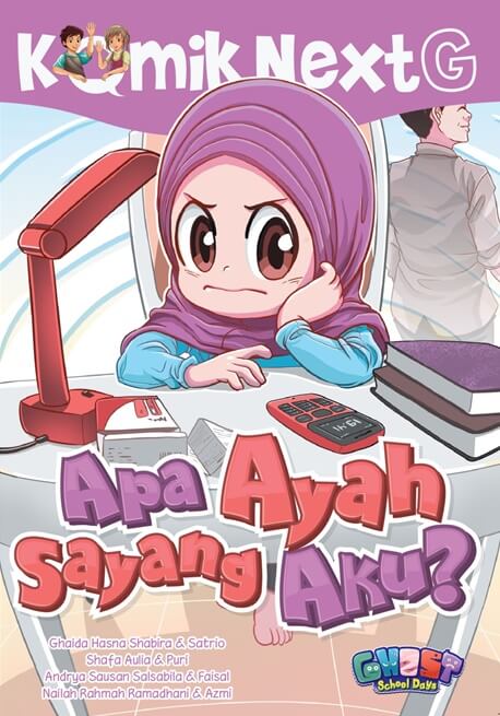 KOMIK NEXT G APA AYAH SAYANG AKU?