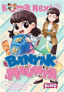 KOMIK NEXT G BANYAK MAUNYA