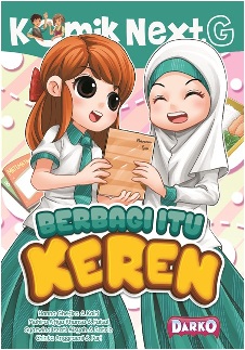 KOMIK NEXT G BERBAGI ITU KEREN