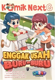 KOMIK NEXT G ENGGAK USAH BURU-BURU