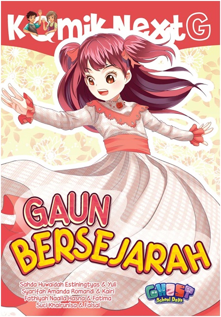 KOMIK NEXT G GAUN BERSEJARAH