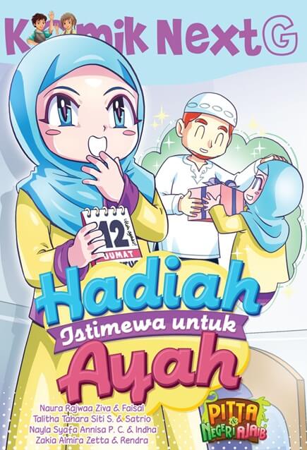 KOMIK NEXT G HADIAH ISTIMEWA UNTUK AYAH