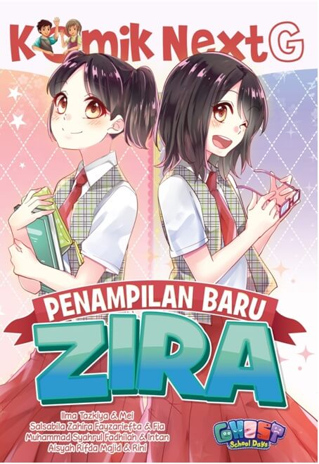 KOMIK NEXT G PENAMPILAN BARU ZIRA