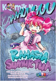 KOMIK NEXT G RAHASIA SUMUR TUA