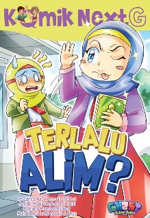 KOMIK NEXT G TERLALU ALIM