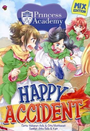 KOMIK PRINCESS ACADEMY MIX EDIT: HAPPY ACCIDENT