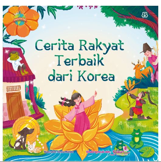 DONGENG ANAK DUNIA: CERITA RAKYAT TERBAIK DARI KOREA