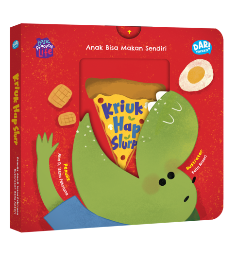 BASIC PRACTICAL LIFE: KRIUK HAP SLURP (ANAK BISA MAKAN SENDIRI) (BOARDBOOK)