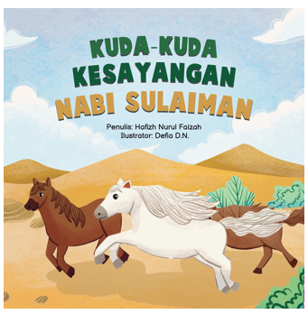 DONGENG EVENT ISLAMI: KUDA-KUDA KESAYANGAN NABI SULAIMAN