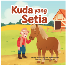 DONGENG EVENT: KUDA YANG SETIA (BUKU EVENT)