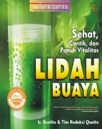 BERKAT LIDAH BUAYA:SEHAT,CNTIK