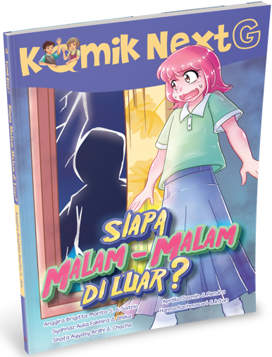 KOMIK NEXT G VOL. 594: SIAPA MALAM-MALAM DI LUAR?