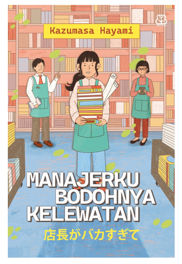 MANAJERKU BODOHNYA KELEWATAN