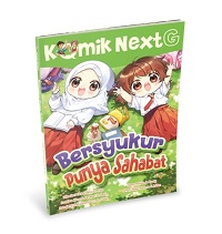 KOMIK NEXT G VOL. 532: BERSYUKUR PUNYA SAHABAT