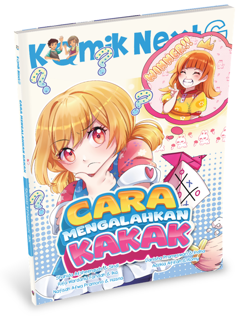 KOMIK NEXT G VOL. 707: CARA MENGALAHKAN KAKAK