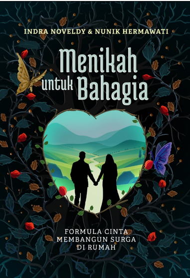 MENIKAH UNTUK BAHAGIA (REPUBLISHED)