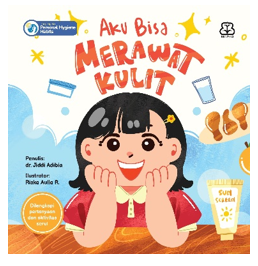 SERI AKU ANAK MANDIRI: AKU BISA MERAWAT KULIT (BOARDBOOK)