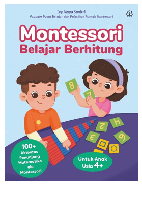 SERI BELAJAR SENDIRI: MONTESSORI BELAJAR BERHITUNG (REPUBLISH 2026)