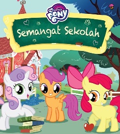 MY LITTLE PONY: SEMANGAT SEKOLAH-SC